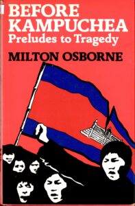 Before Kampuchea preludes to Tragedy