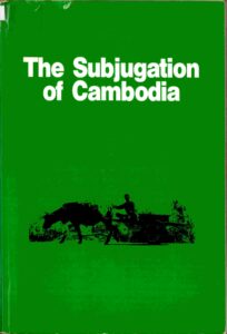 The Subjugation of Cambodia