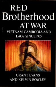 Red Brotherhood at War: Vietnam, Cambodia and Laos since 1975. [Indochina Politics and Government.]