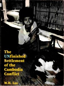The Unfinished Settlement of the Cambodia Conflict.
