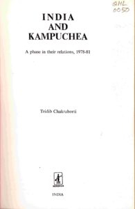 India and Kampuchea: a phase in their relations, 1978-81