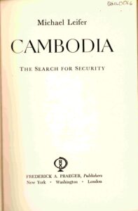 Cambodia: The Search for security.
