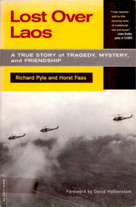 Lost Over Laos: A true story of trangedy, mystery, and frienship.