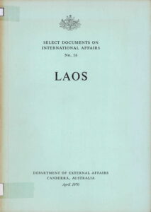 Laos: Select Documents on International Affairs No. 16 (April 1970)