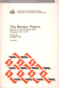 The Banker Papers: Report to the President from Vietnam, 1967-1973 (Volume. 1)